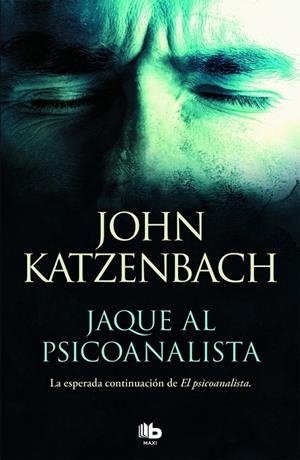 Jaque al psicoanalista (El Psicoanalista 2) | 9788490707395 | Katzenbach, John | Llibres.cat | Llibreria online en català | La Impossible Llibreters Barcelona