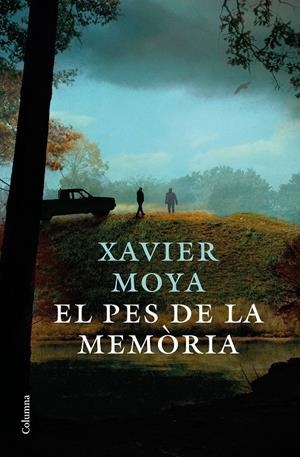 El pes de la memòria | 9788466426732 | Moya, Xavier | Llibres.cat | Llibreria online en català | La Impossible Llibreters Barcelona