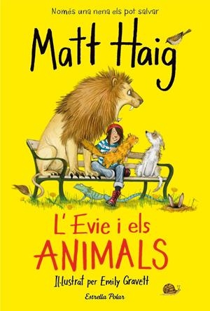 L'Evie i els animals | 9788418135019 | Haig, Matt | Llibres.cat | Llibreria online en català | La Impossible Llibreters Barcelona