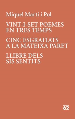 Vint-i-set poemes en tres temps · Cinc esgrafiats a la mateixa paret | 9788429779301 | Martí I Pol, Miquel | Llibres.cat | Llibreria online en català | La Impossible Llibreters Barcelona
