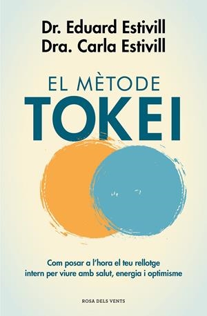El mètode Tokei | 9788418033407 | Estivill, Dr. Eduard / Estivill, Carla | Llibres.cat | Llibreria online en català | La Impossible Llibreters Barcelona