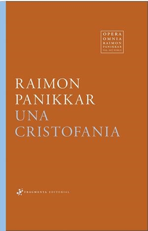 Una cristofania | 9788417796372 | Panikkar Alemany, Raimon | Llibres.cat | Llibreria online en català | La Impossible Llibreters Barcelona