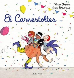 El Carnestoltes | 9788418443893 | Fernàndez Selva, Noemí / Argemí, Roser | Llibres.cat | Llibreria online en català | La Impossible Llibreters Barcelona