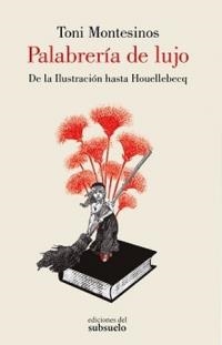 Palabrería de lujo | 9788412275407 | Montesinos, Toni | Llibres.cat | Llibreria online en català | La Impossible Llibreters Barcelona