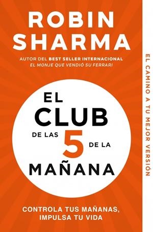 El Club de las 5 de la mañana | 9788466353472 | Sharma, Robin | Llibres.cat | Llibreria online en català | La Impossible Llibreters Barcelona