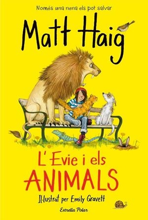 L'Evie i els animals | 9788418134692 | Haig, Matt | Llibres.cat | Llibreria online en català | La Impossible Llibreters Barcelona