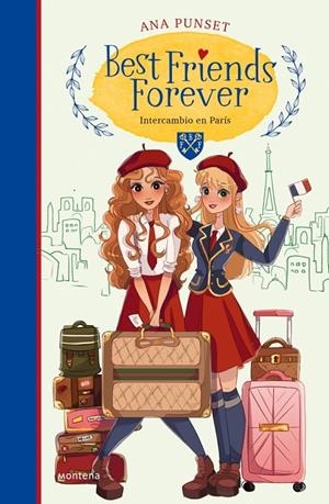 Best Friends Forever 3 - Intercambio en París | 9788418318153 | Punset, Ana | Llibres.cat | Llibreria online en català | La Impossible Llibreters Barcelona