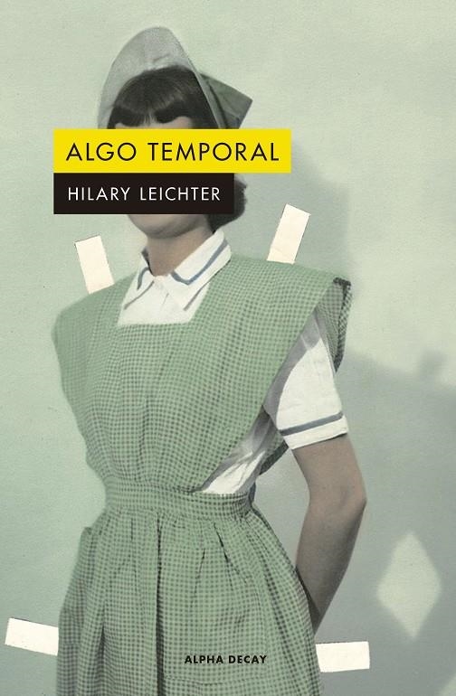 Algo temporal | 9788412144284 | Leichter, Hilary | Llibres.cat | Llibreria online en català | La Impossible Llibreters Barcelona