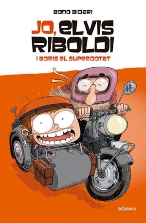 Jo, Elvis Riboldi, i Boris el superdotat | 9788424669225 | Bidari, Bono | Llibres.cat | Llibreria online en català | La Impossible Llibreters Barcelona