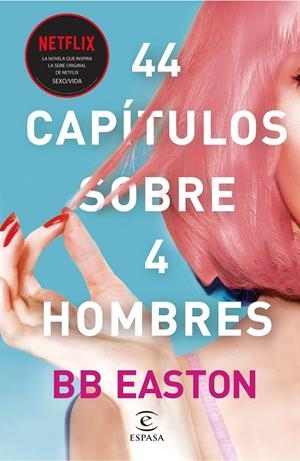 44 capítulos sobre 4 hombres | 9788467061376 | BB Easton | Llibres.cat | Llibreria online en català | La Impossible Llibreters Barcelona