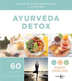 Ayurveda detox | 9788499888415 | Harling, Kerry | Llibres.cat | Llibreria online en català | La Impossible Llibreters Barcelona