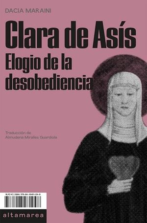 Clara de Asís | 9788418481048 | Maraini, Dacia | Llibres.cat | Llibreria online en català | La Impossible Llibreters Barcelona