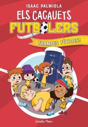 Els Cacauets Futbolers 2. Trampes fètides! | 9788418443534 | Isaac Palmiola | Llibres.cat | Llibreria online en català | La Impossible Llibreters Barcelona