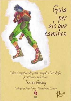 Guia per als que caminen | 9788412224030 | Gooley, Tristan | Llibres.cat | Llibreria online en català | La Impossible Llibreters Barcelona