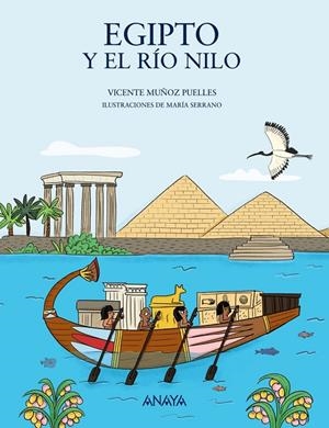Egipto y el río Nilo | 9788469885536 | Muñoz Puelles, Vicente | Llibres.cat | Llibreria online en català | La Impossible Llibreters Barcelona