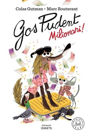 Gos Pudent. Milionari! | 9788418187650 | Gutman, Colas | Llibres.cat | Llibreria online en català | La Impossible Llibreters Barcelona