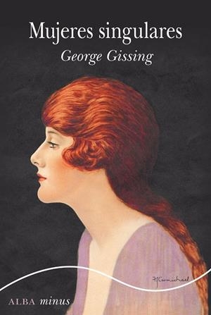 Mujeres singulares | 9788490657386 | Gissing, George | Llibres.cat | Llibreria online en català | La Impossible Llibreters Barcelona