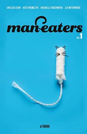 Man-eaters 1 | 9788417575991 | Cain, Chelsea/Miternique, Lia/Niemczyk, Kate | Llibres.cat | Llibreria online en català | La Impossible Llibreters Barcelona