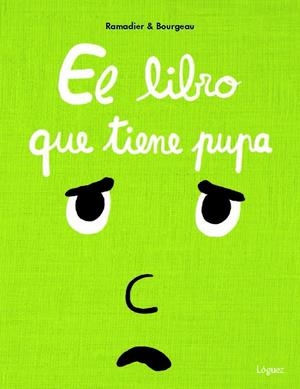 El libro que tiene pupa | 9788412158373 | Ramadier, Cédric | Llibres.cat | Llibreria online en català | La Impossible Llibreters Barcelona