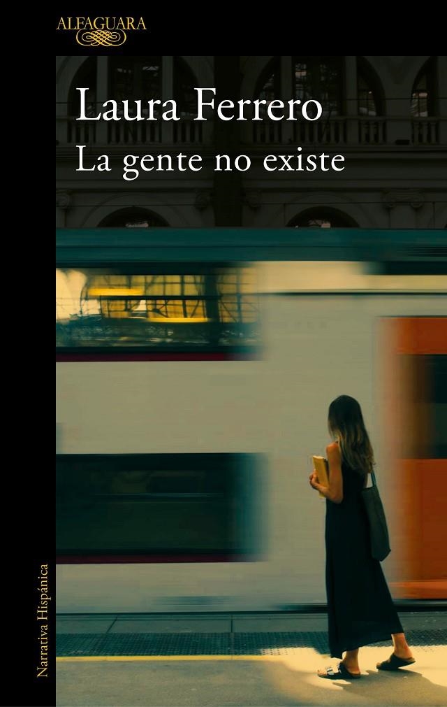 La gente no existe | 9788420454641 | Ferrero, Laura | Llibres.cat | Llibreria online en català | La Impossible Llibreters Barcelona