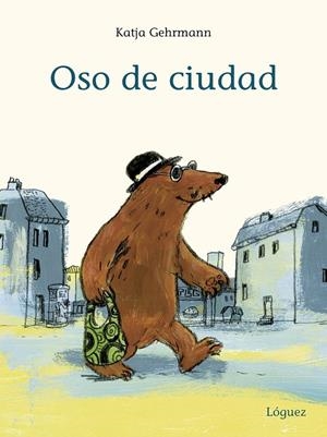 Oso de ciudad | 9788412158328 | Gehrmann, Katja | Llibres.cat | Llibreria online en català | La Impossible Llibreters Barcelona
