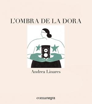 L'ombra de la Dora | 9788418022715 | Linares, Andrea | Llibres.cat | Llibreria online en català | La Impossible Llibreters Barcelona
