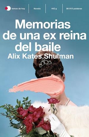 Memorias de una ex reina del baile | 9788499988511 | Shulman, Alix Kate | Llibres.cat | Llibreria online en català | La Impossible Llibreters Barcelona