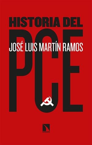Historia del PCE | 9788413521718 | Martín Ramos, José Luis | Llibres.cat | Llibreria online en català | La Impossible Llibreters Barcelona