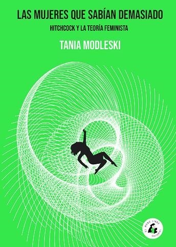 Las mujeres que sabían demasiado | 9788494992728 | Modleski, Tania | Llibres.cat | Llibreria online en català | La Impossible Llibreters Barcelona