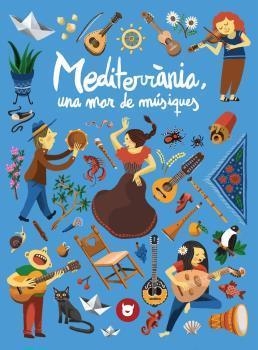 Mediterrània, una mar de músiques | 9788412264623 | Alsina Iglesias, Jordi | Llibres.cat | Llibreria online en català | La Impossible Llibreters Barcelona