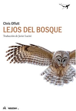 Lejos del bosque | 9788412220544 | Offutt, Chris | Llibres.cat | Llibreria online en català | La Impossible Llibreters Barcelona