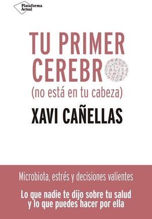 Tu primer cerebro | 9788418285370 | Cañellas, Xavi | Llibres.cat | Llibreria online en català | La Impossible Llibreters Barcelona