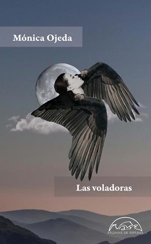 Las voladoras | 9788483932827 | Ojeda, Mónica | Llibres.cat | Llibreria online en català | La Impossible Llibreters Barcelona