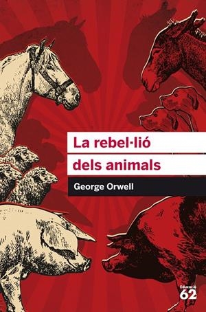 La rebel·lió dels animals | 9788415954385 | Orwell, George | Llibres.cat | Llibreria online en català | La Impossible Llibreters Barcelona