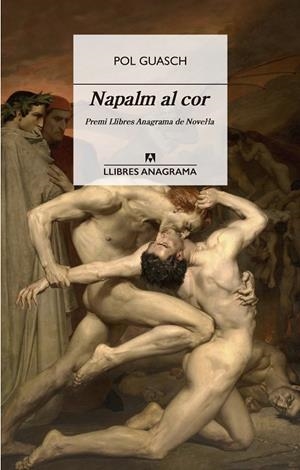 Napalm al cor | 9788433915917 | Guasch, Pol | Llibres.cat | Llibreria online en català | La Impossible Llibreters Barcelona