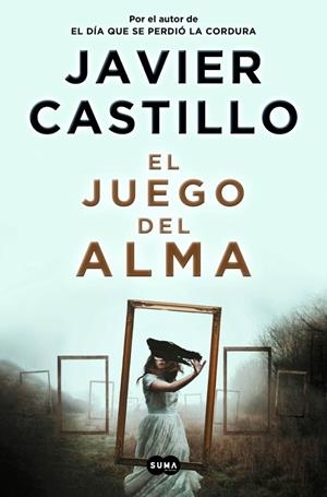 El juego del alma | 9788491293545 | Castillo, Javier | Llibres.cat | Llibreria online en català | La Impossible Llibreters Barcelona