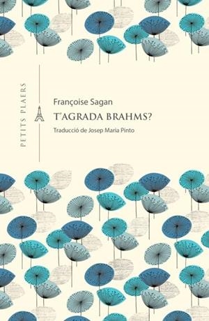 T'agrada Brahms? | 9788417998851 | Sagan, Françoise | Llibres.cat | Llibreria online en català | La Impossible Llibreters Barcelona