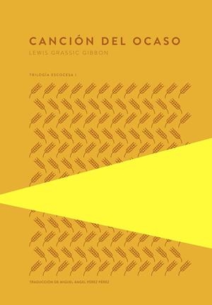 Canción del ocaso | 9789992076040 | Gibbon, Lewis Grassic | Llibres.cat | Llibreria online en català | La Impossible Llibreters Barcelona