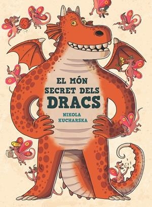EL MÓN SECRET DELS DRACS | 9788466149310 | Kucharska, Nikola | Llibres.cat | Llibreria online en català | La Impossible Llibreters Barcelona