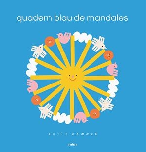 Quadern blau de mandales | 9788417165598 | Hammer, Susie | Llibres.cat | Llibreria online en català | La Impossible Llibreters Barcelona