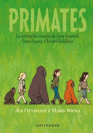 Primates | 9788467934618 | Ottaviani, Jim/Wicks, Maris | Llibres.cat | Llibreria online en català | La Impossible Llibreters Barcelona