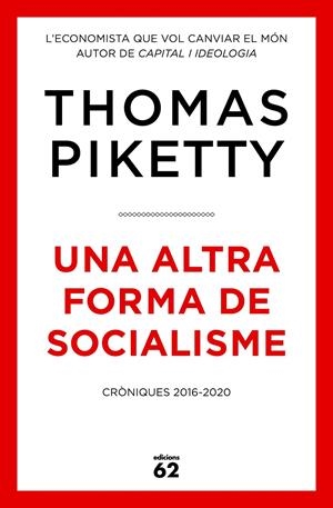 Una altra forma de socialisme | 9788429779523 | Piketty, Thomas | Llibres.cat | Llibreria online en català | La Impossible Llibreters Barcelona