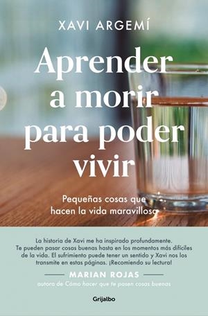 Aprender a morir para poder vivir | 9788425360862 | Argemí Ballbé, Xavi | Llibres.cat | Llibreria online en català | La Impossible Llibreters Barcelona