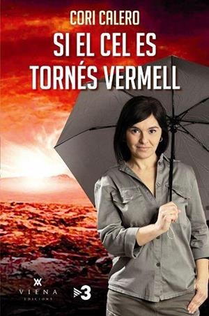 Si el cel es tornés vermell | 9788417998790 | Calero López, Cori | Llibres.cat | Llibreria online en català | La Impossible Llibreters Barcelona