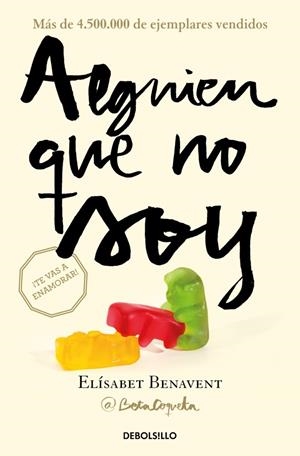 Alguien que no soy (Mi elección 1) | 9788466329972 | Benavent, Elísabet | Llibres.cat | Llibreria online en català | La Impossible Llibreters Barcelona