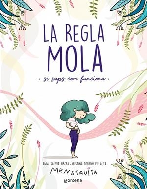 La regla mola (si saps com funciona) | 9788418483806 | Salvia, Anna/Torrón (Menstruita), Cristina | Llibres.cat | Llibreria online en català | La Impossible Llibreters Barcelona