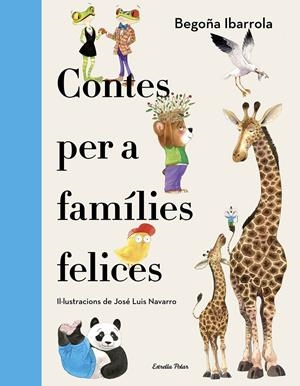 Contes per a famílies felices | 9788418444739 | Ibarrola, Begoña | Llibres.cat | Llibreria online en català | La Impossible Llibreters Barcelona