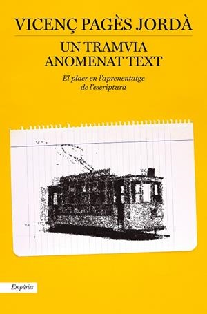 Un tramvia anomenat text | 9788417879914 | Pagès Jordà, Vicenç | Llibres.cat | Llibreria online en català | La Impossible Llibreters Barcelona