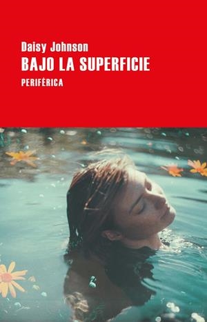 Bajo la superficie | 9788418264849 | Johnson, Daisy | Llibres.cat | Llibreria online en català | La Impossible Llibreters Barcelona