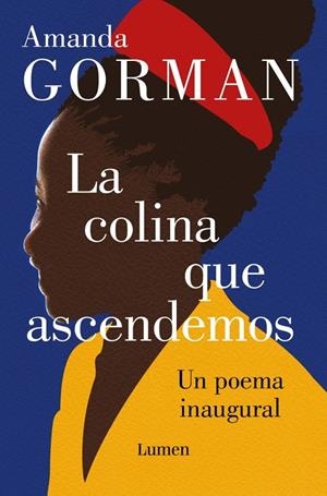 La colina que ascendemos | 9788426410344 | Gorman, Amanda | Llibres.cat | Llibreria online en català | La Impossible Llibreters Barcelona